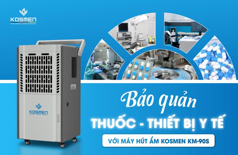 Bảo quản thuốc, thiết bị y tế với máy hút ẩm Kosmen KM-90S