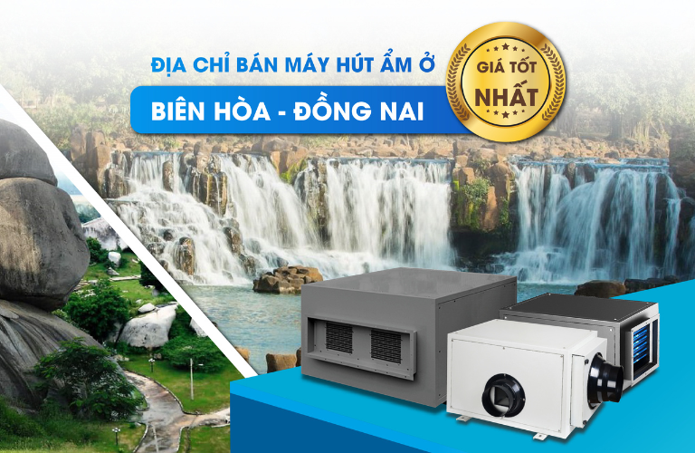 Máy hút ẩm không khí Biên Hòa được nhiều doanh nghiệp tìm kiếm sử dụng