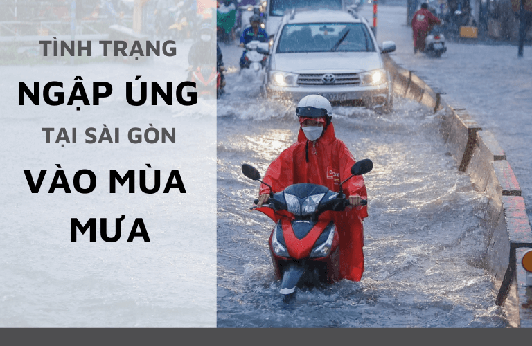 Tình trạng ngập úng vào mùa mưa tại Thành phố Hồ Chí Minh